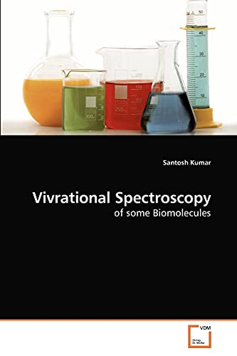 9783639238709: Vivrational Spectroscopy: of some Biomolecules