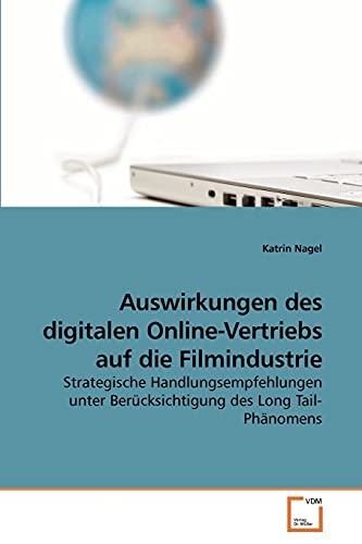 Stock image for Auswirkungen des digitalen Online-Vertriebs auf die Filmindustrie for sale by Ria Christie Collections