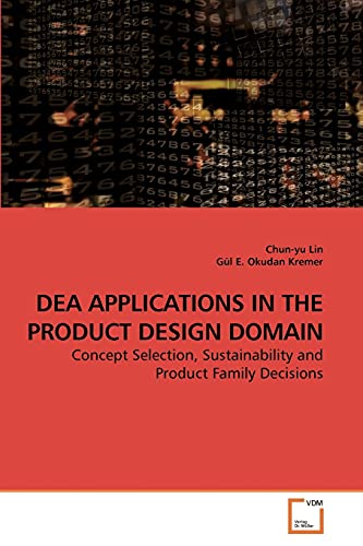 Stock image for DEA APPLICATIONS IN THE PRODUCT DESIGN DOMAIN for sale by Chiron Media