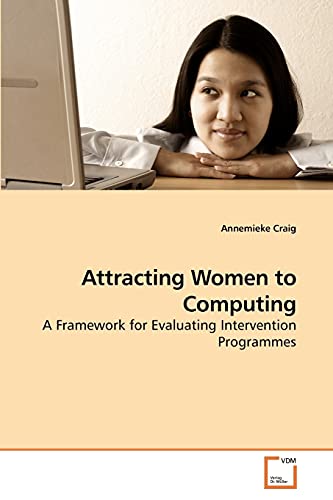 Attracting Women to Computing - Craig, Annemieke