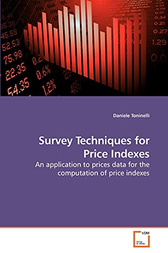 Beispielbild fr Survey Techniques for Price Indexes zum Verkauf von Ria Christie Collections