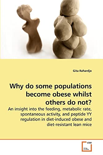 Stock image for Why do some populations become obese whilst others do not? for sale by Chiron Media