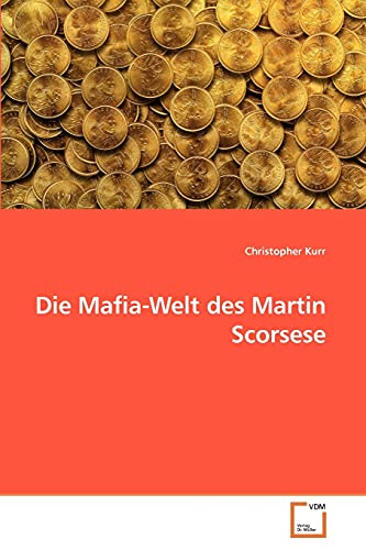 - Die Mafia-Welt des Martin Scorsese.