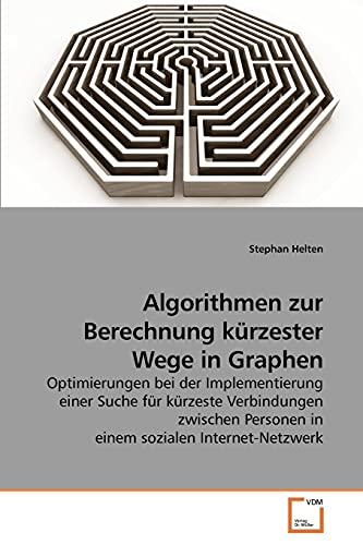Stock image for Algorithmen zur Berechnung kurzester Wege in Graphen for sale by Chiron Media