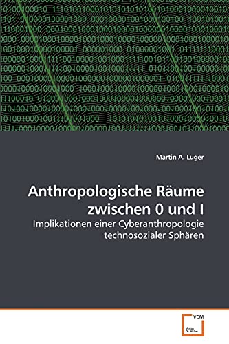 Beispielbild fr Anthropologische Raume zwischen 0 und I zum Verkauf von Chiron Media