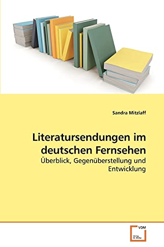 Imagen de archivo de Literatursendungen im deutschen Fernsehen a la venta por Chiron Media
