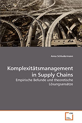 Stock image for Komplexitatsmanagement in Supply Chains for sale by Chiron Media