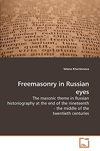 Stock image for Freemasonry in Russian eyes for sale by Chiron Media