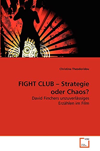 Imagen de archivo de FIGHT CLUB - Strategie oder Chaos? a la venta por Chiron Media