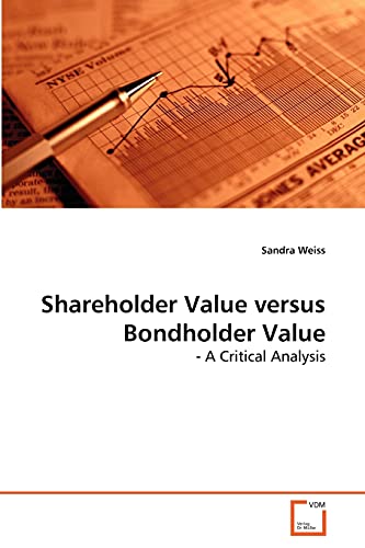 Imagen de archivo de Shareholder Value versus Bondholder Value a la venta por Chiron Media