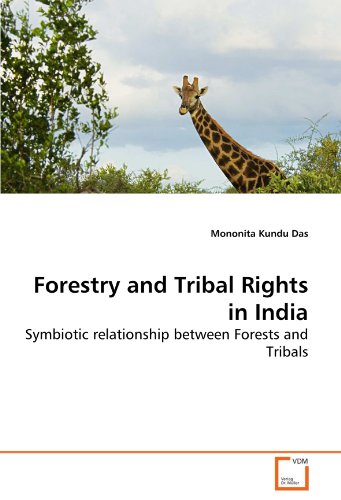9783639265064: Forestry and Tribal Rights in India: Symbiotic relationship between Forests and Tribals