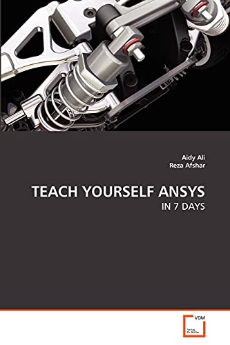 9783639265347: TEACH YOURSELF ANSYS: IN 7 DAYS (German Edition)