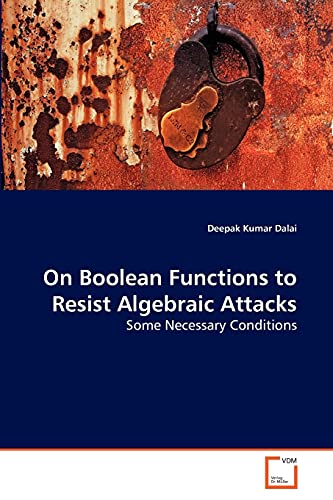 On Boolean Functions to Resist Algebraic Attacks : Some Necessary Conditions - Deepak Kumar Dalai