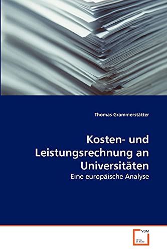 9783639271126: Kosten- und Leistungsrechnung an Universitten: Eine europische Analyse (German Edition)