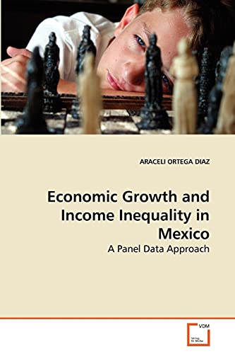 Economic Growth and Income Inequality in Mexico - ARACELI ORTEGA DIAZ