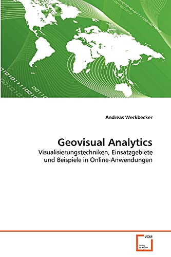 Geovisual Analytics - Weckbecker; Andreas