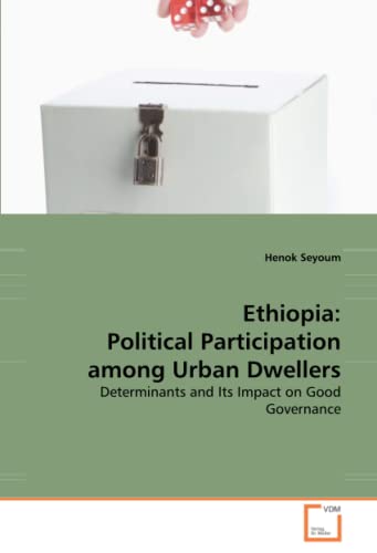 Imagen de archivo de Ethiopia: Political Participation among Urban Dwellers a la venta por Ria Christie Collections