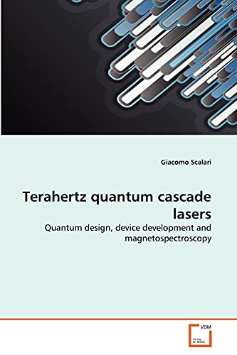 Terahertz Quantum Cascade Lasers (Paperback) - Giacomo Scalari