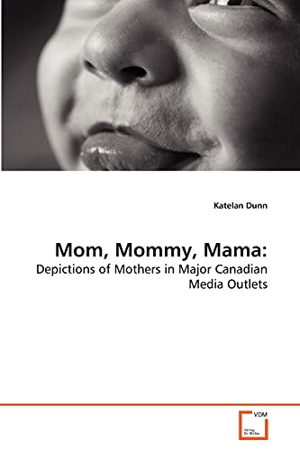 Stock image for Mom, Mommy, Mama: for sale by Chiron Media