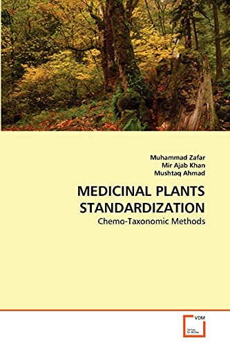 Imagen de archivo de MEDICINAL PLANTS STANDARDIZATION: Chemo-Taxonomic Methods a la venta por Lucky's Textbooks