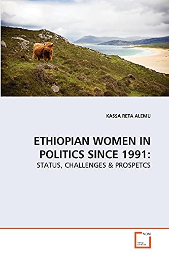 Stock image for ETHIOPIAN WOMEN IN POLITICS SINCE 1991: for sale by Chiron Media