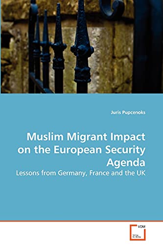 Stock image for Muslim Migrant Impact on the European Security Agenda for sale by Chiron Media