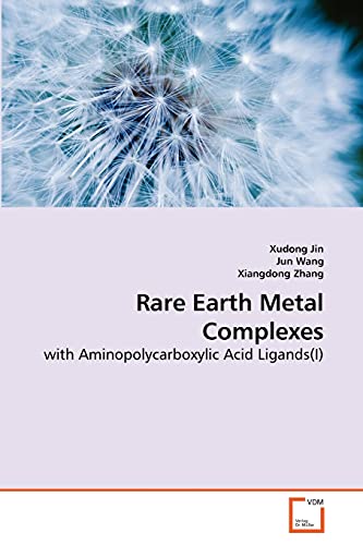 Stock image for Rare Earth Metal Complexes: with Aminopolycarboxylic Acid Ligands(I) for sale by Lucky's Textbooks