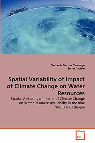 Stock image for Spatial Variability of Impact of Climate Change on Water Resources for sale by Chiron Media