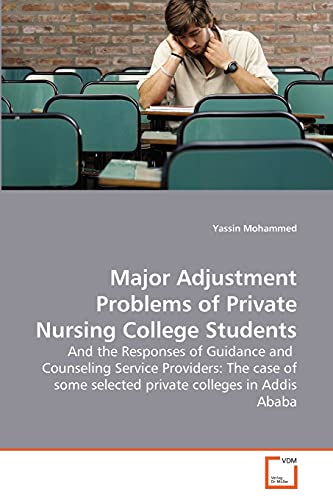 Stock image for Major Adjustment Problems of Private Nursing College Students for sale by Chiron Media