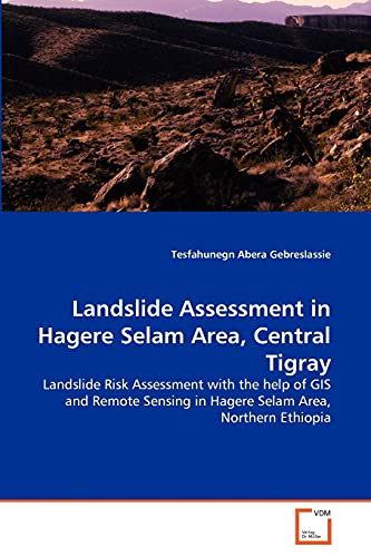 Stock image for Landslide Assessment in Hagere Selam Area, Central Tigray for sale by Chiron Media