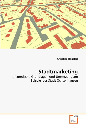 9783639293654: Stadtmarketing: theoretische Grundlagen und Umsetzung am Beispiel der Stadt Ochsenhausen