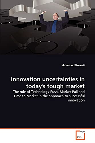 Stock image for Innovation uncertainties in today's tough market for sale by Chiron Media