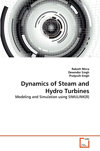 9783639298796: Dynamics of Steam and Hydro Turbines: Modeling and Simulation using SIMULINK(R)