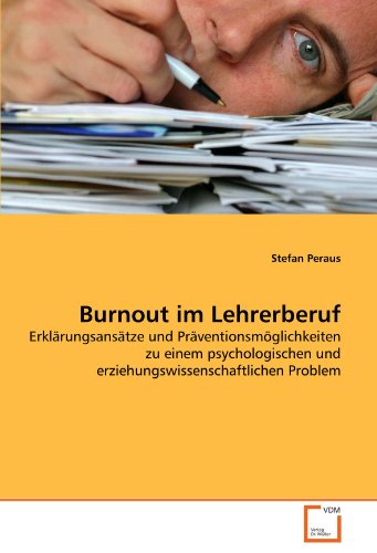 Burnout im Lehrerberuf - Peraus, Stefan