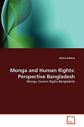 Beispielbild fr Monga and Human Rights: Perspective Bangladesh zum Verkauf von Chiron Media