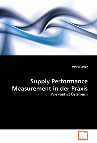 9783639299236: Ertler, P: Supply Performance Measurement in der Praxis