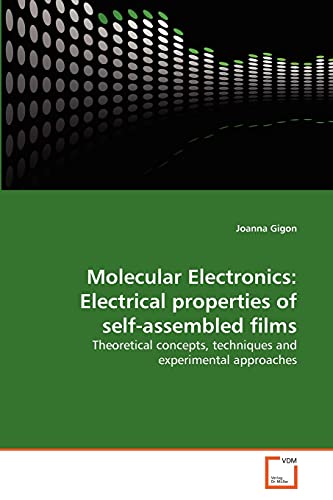 Imagen de archivo de Molecular Electronics: Electrical properties of self-assembled films a la venta por Ria Christie Collections