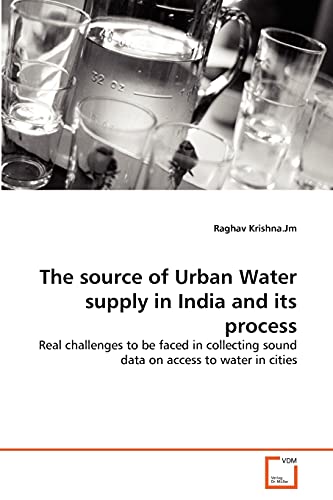 Beispielbild fr The source of Urban Water supply in India and its process zum Verkauf von Chiron Media