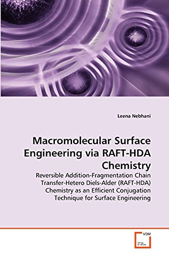 9783639303834: Macromolecular Surface Engineering via RAFT-HDA Chemistry