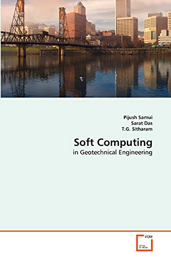 Imagen de archivo de Soft Computing: in Geotechnical Engineering a la venta por Lucky's Textbooks
