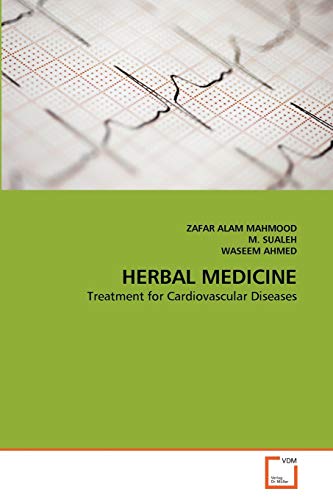 Stock image for HERBAL MEDICINE: Treatment for Cardiovascular Diseases for sale by Lucky's Textbooks