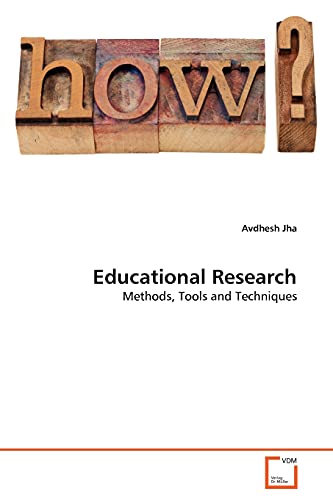 9783639321166: Educational Research: Methods, Tools and Techniques