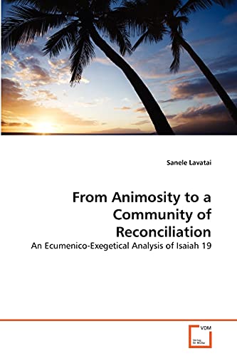 Stock image for From Animosity to a Community of Reconciliation for sale by Chiron Media