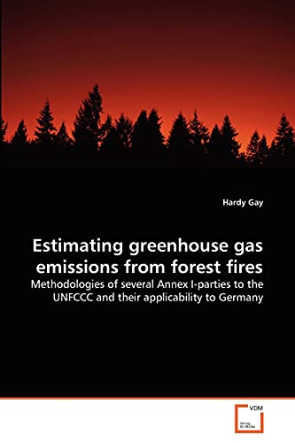 9783639323030: Estimating greenhouse gas emissions from forest fires