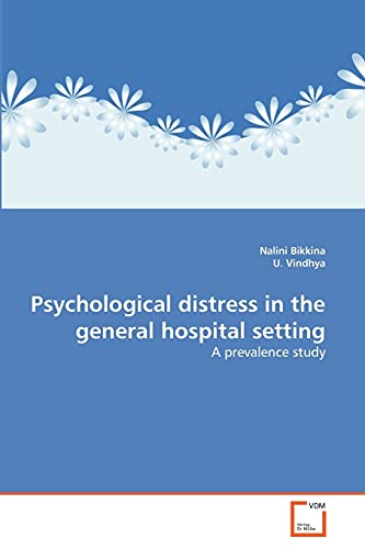 9783639323535: Psychological distress in the general hospital setting: A prevalence study