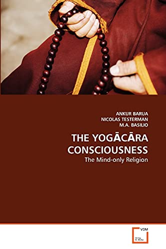 Stock image for THE YOGACARA CONSCIOUSNESS for sale by Chiron Media