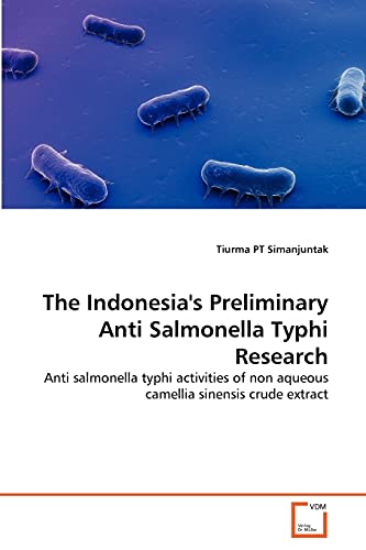 Imagen de archivo de The Indonesia's Preliminary Anti Salmonella Typhi Research a la venta por Chiron Media