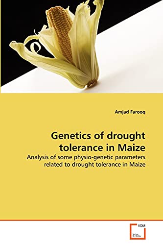 Imagen de archivo de Genetics of drought tolerance in Maize a la venta por Chiron Media