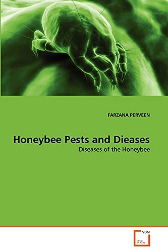 9783639324631: Honeybee Pests and Dieases: Diseases of the Honeybee