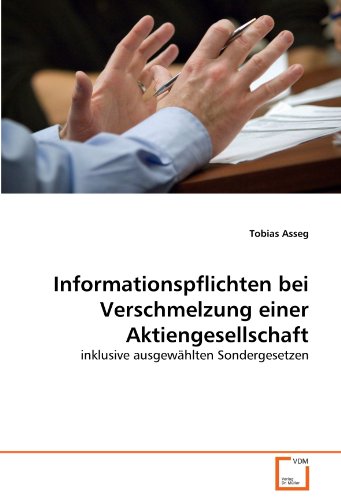 Informationspflichten bei Verschmelzung einer Aktiengesellschaft - Tobias Asseg